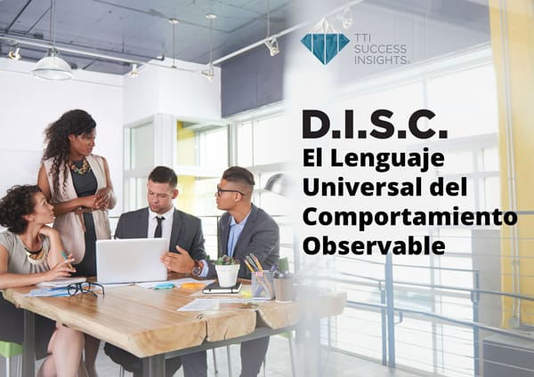 Objetivos del Training de Liderazgo Altamente efectivo con DISC y Motivadores